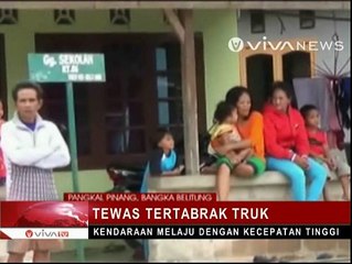 Bocah 6 Tahun Tewas Tertabrak Truk