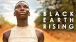 {Watch} ~ Black Earth Rising Season 1 (Looking at the Past) :Episode 2# BBC