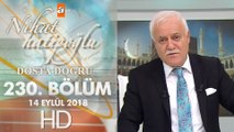Nihat Hatipoğlu ile Dosta Doğru - 13 Eylül 2018