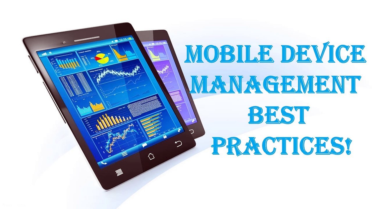 MDM (Mobile Device Management) Best Practices