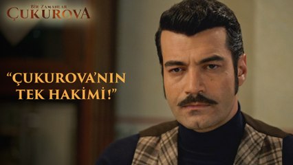 Bir Zamanlar Çukurova | 1.Bölüm - Çukurova'nın Tek Hakimi!