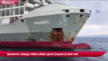 Şarbonlu olduğu iddia edilen gemi Çeşme'yi terk etti