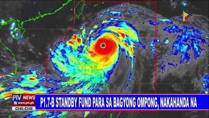 P1.7-B standby fund para sa bagyong Ompong, nakahanda na