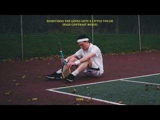 Finn ‘Sometimes The Going Gets A Little Tough’ (High Contrast Remix)