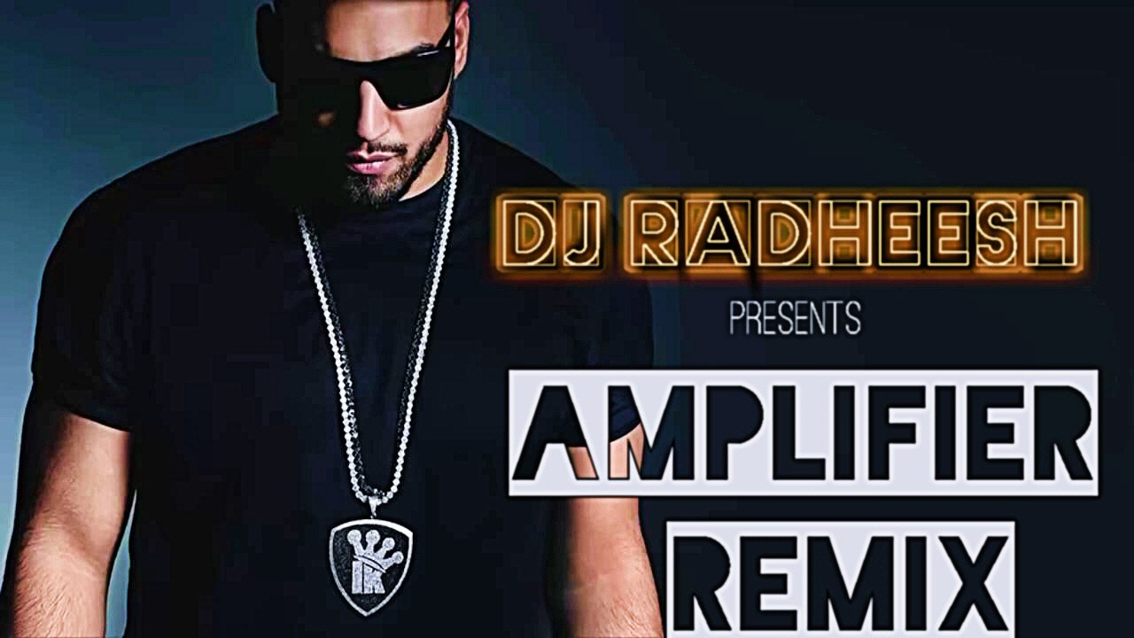 Amplifier Remix (Imran Khan ) -DJ Radheesh
