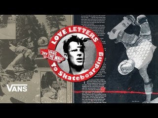 60 Seconds With Grosso: Contests | Jeff Grosso's Love Notes | VANS