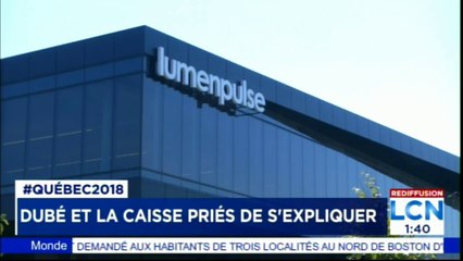 Dubé et la caisse priés de s'expliquer. #Lumenpulse #Québec2018 #Québec