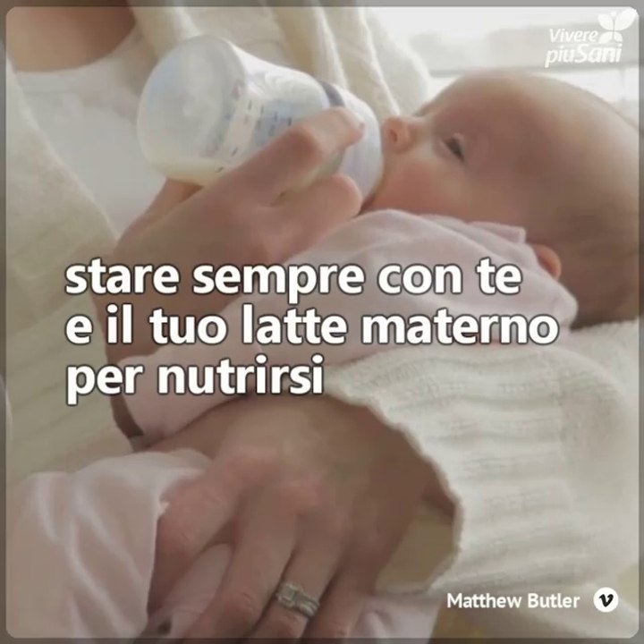 Tu sei la prima cosa e la più bella che tuo figlio vede quando nasce