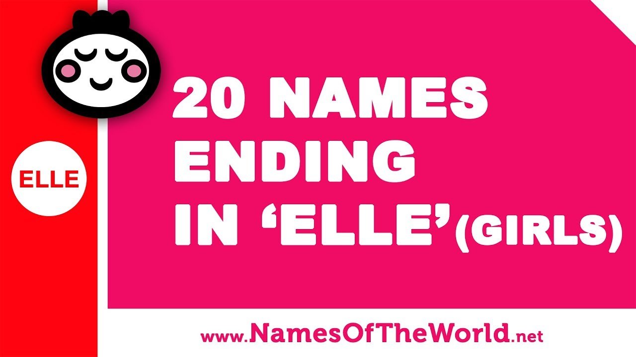 20 girl names ending in ELLE - the best baby names - www.namesoftheworld.net