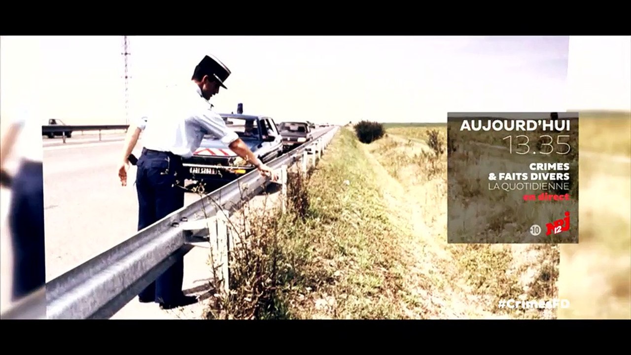 Prochain numéro de "Crimes et faits divers, la quotidienne" lundi prochain à 13h35 en direct sur NRJ12