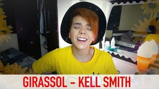 Girassol - Kell Smith (Cover)