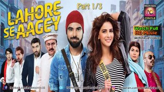 New Pakistani Movie | Lahore Se Agey part 1 | Saba Qamar