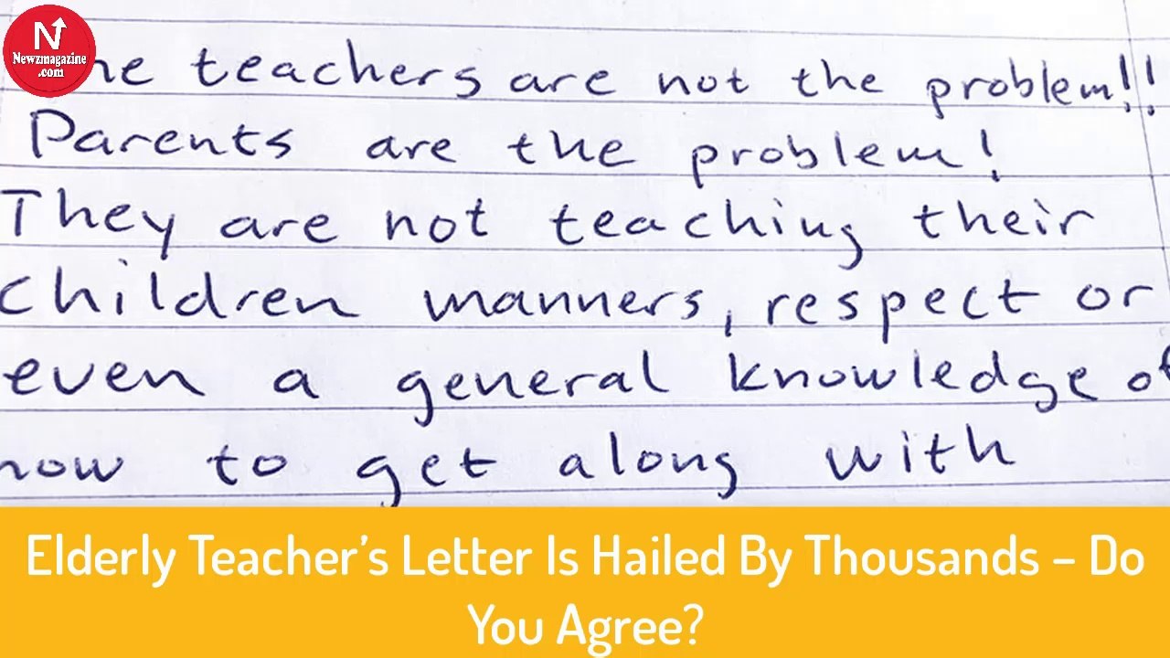 Elderly Teacher’s Letter Is Hailed By Thousands – Do You Agree?