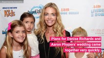 Why Did Denise Richards Have A Quickie Wedding?