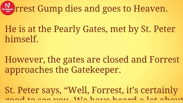 Forrest Gump Was Asked Three Questions Before Entering Heaven. His Answers Were Brilliant