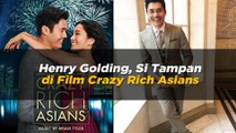 Henry Golding, Si Tampan di Film Crazy Rich Asians