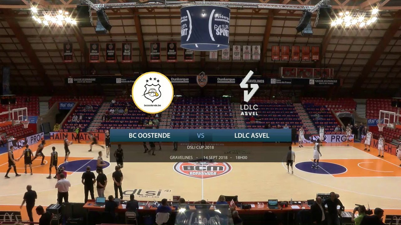 DLSI Cup 2018 - Basket, BCO vs ASVEL (replay) - 14 Septembre 2018