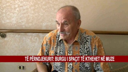 TË PËRNDJEKURIT: BURGU I SPAÇIT TË KTHEHET NË MUZE
