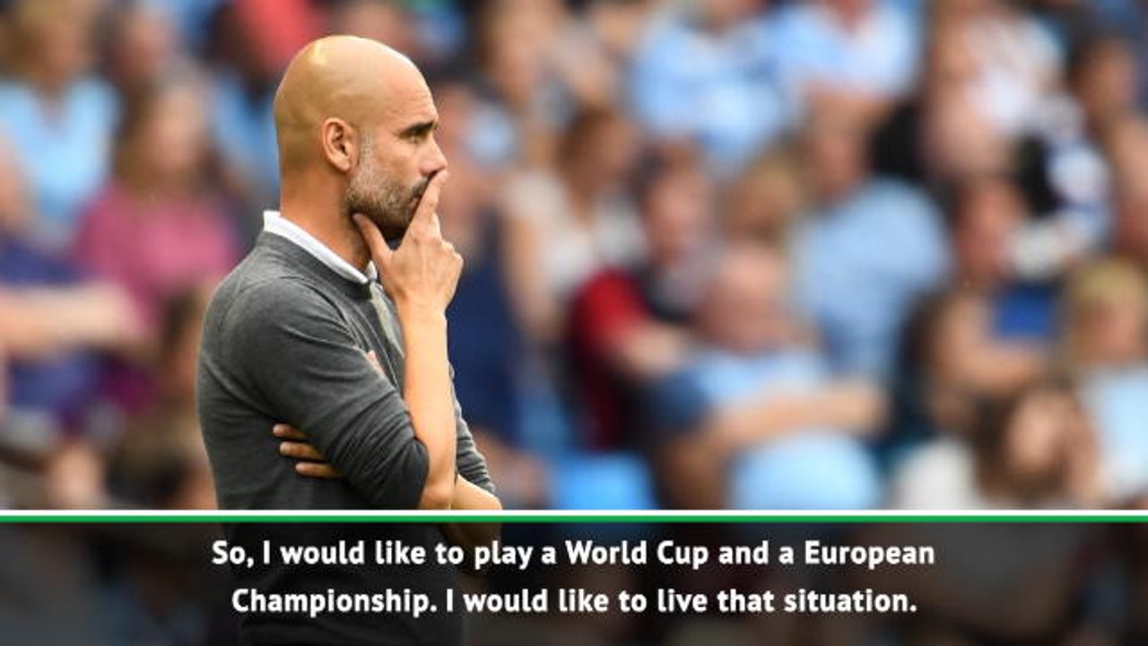 Guardiola dreams of coaching at a World Cup...but doubts it'll be with Spain