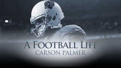 'A Football Life': Carson Palmer's best postseason run ends early