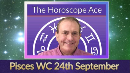 Pisces Weekly Horoscope from 24th September - 1st October