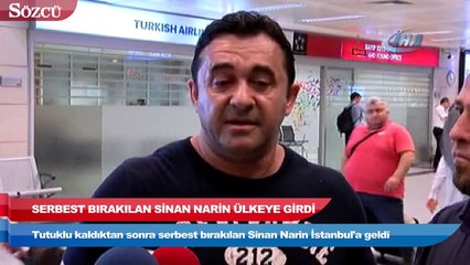 Washington’ta serbest bırakılan Sinan Narin İstanbul’a geldi