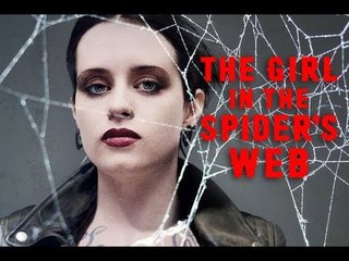 The Girl in the Spider’s Web Trailer 11/09/2018