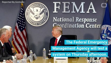 FEMA's 'Presidential Alerts' System To Be Tested This Week