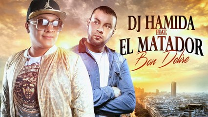 DJ Hamida - Bon délire