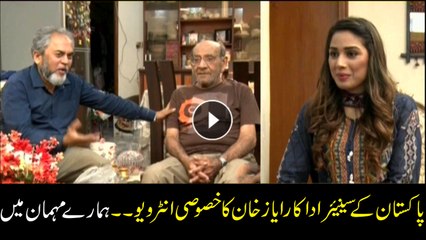 Special interview of Pakistan's senior actor Ayaz Khan