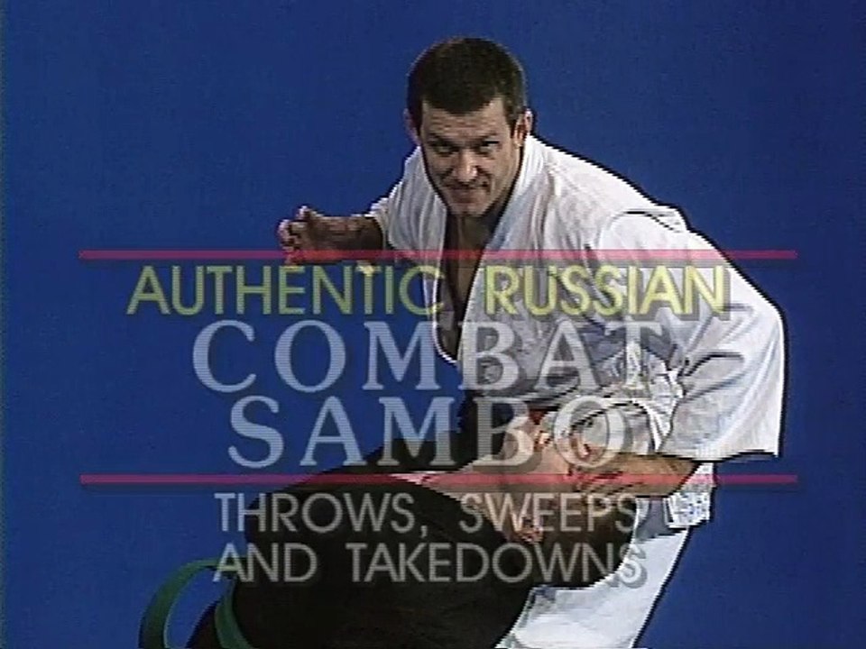 Master Tony Lopez's Combat Sambo Series - Volume 7.   Throws, Sweeps and Takedowns