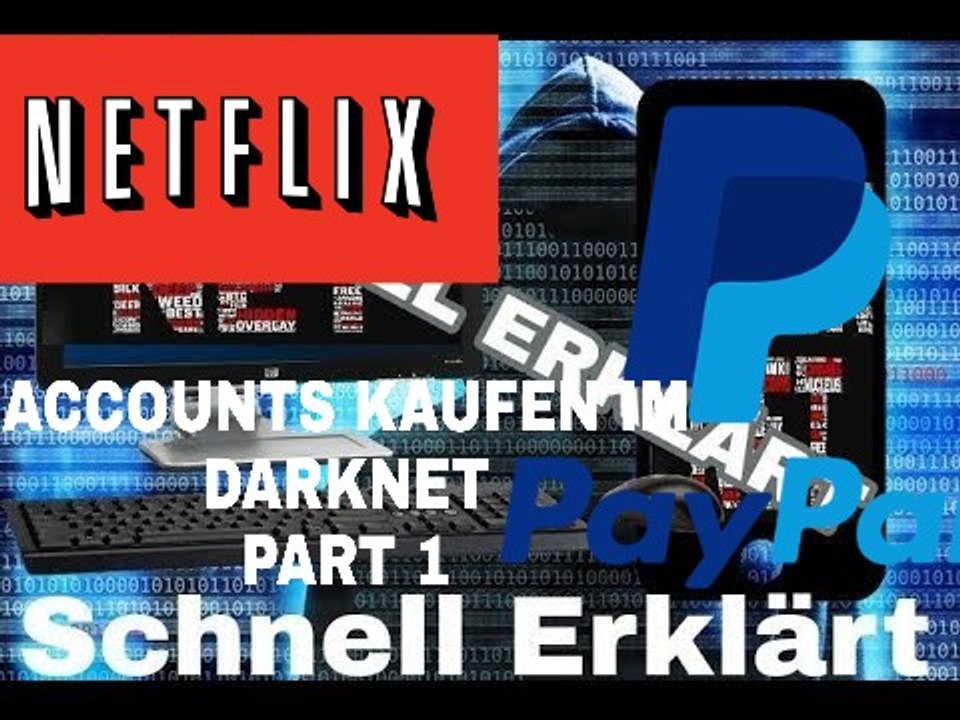 Darknet Tutorial ACCOUNTS KAUFEN UND TESTEN  PART 1 Netflix und Paypal