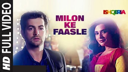 Milon Ke Faasle (Full Video) Ishqeria | Richa Chadha, Neil Nitin Mukesh | New Song 2018 HD
