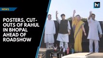 Posters, cut-outs of Rahul, Sonia Gandhi across Bhopal ahead of road show