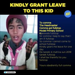 Kindly Grant Leave To This Kid