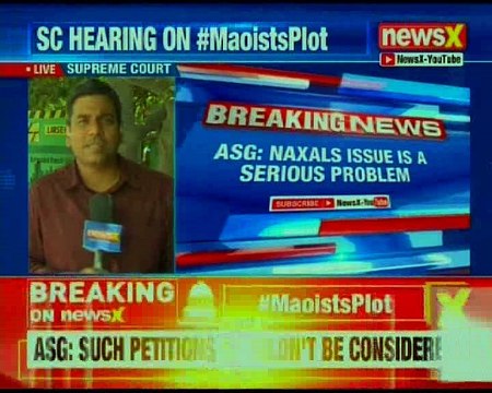 Maoists Plot: SC asks for petition if need SIT probe