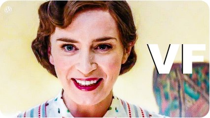 LE RETOUR DE MARY POPPINS Bande Annonce VF (2018) NOUVELLE