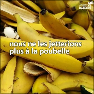 Découvrez les diverses utilisations de la peau de banane. Vous allez adorer !