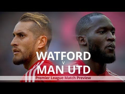 Watford v Manchester United - Premier League Match Preview