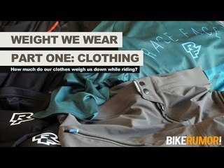 Weight We Wear: Part One - Cycling Clothing