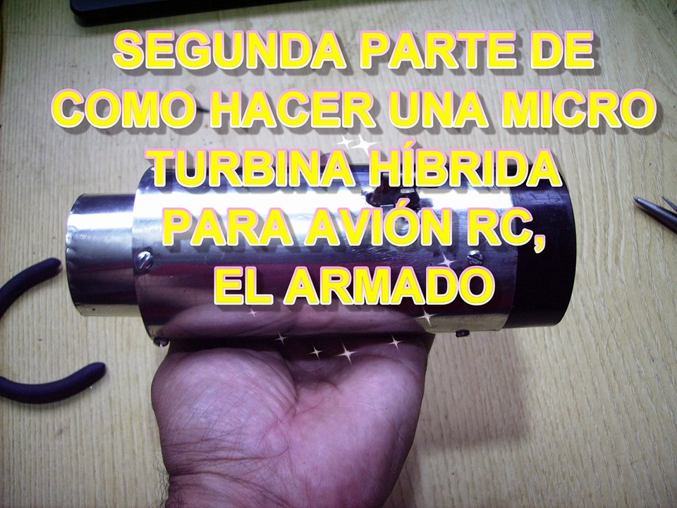 COMO HACER UNA MICRO TURBINA 2 da parte para avión RC