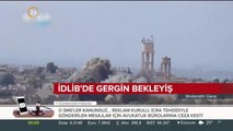 İdlib'de gergin bekleyiş