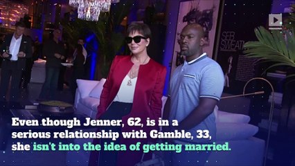 Kris Jenner Doesn't Want to Marry Boyfriend Corey Gamble