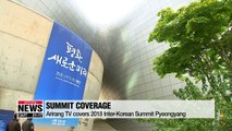 Arirang TV provides live coverage of the 2018 Inter-Korean Summit Pyeongyang