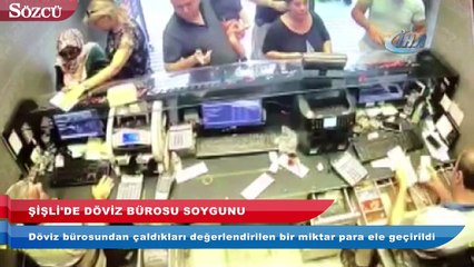 Şişli’de döviz bürosu soygunu! 2 gün sonra yakalandılar