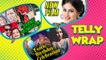 Top 10 Latest Telly News | Kasautii Zindagii Kay 2 Launch Mouni Roy New Film, Surbhi Chandana & More