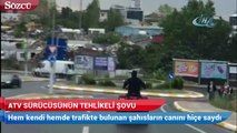 ATV sürücünün tehlikeli şovu kamerada