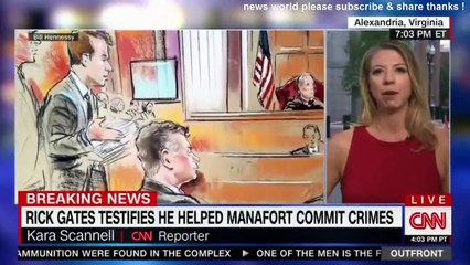 BREAKING NEWS RICK GATES TESTIFIES HE HELPED MANAFORT COMMIT CRIMES. CNN NEWS