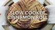 Slow Cooker Cinnamon Roll