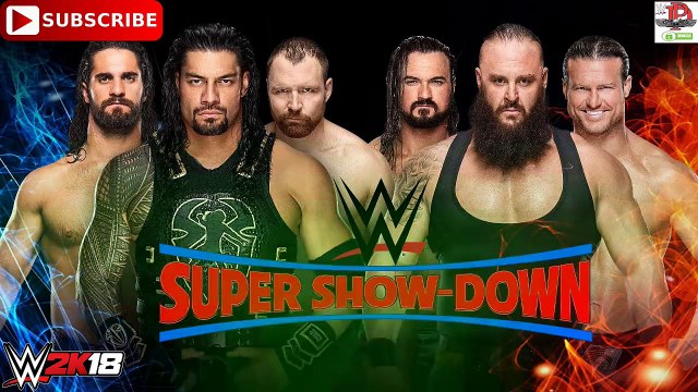 WWE Super Show Down 2018 The Shield vs Braun Strowman, Dolph Ziggler & Drew McIntyre Predictions WW